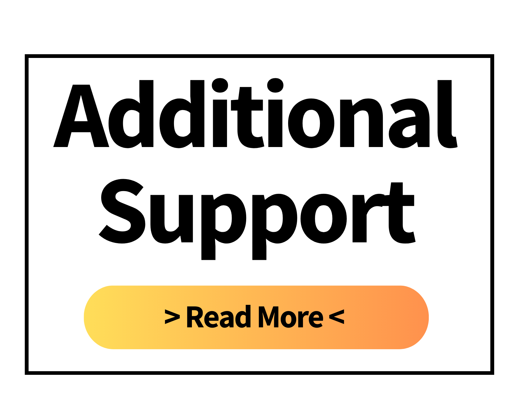 Additional Support: Read more