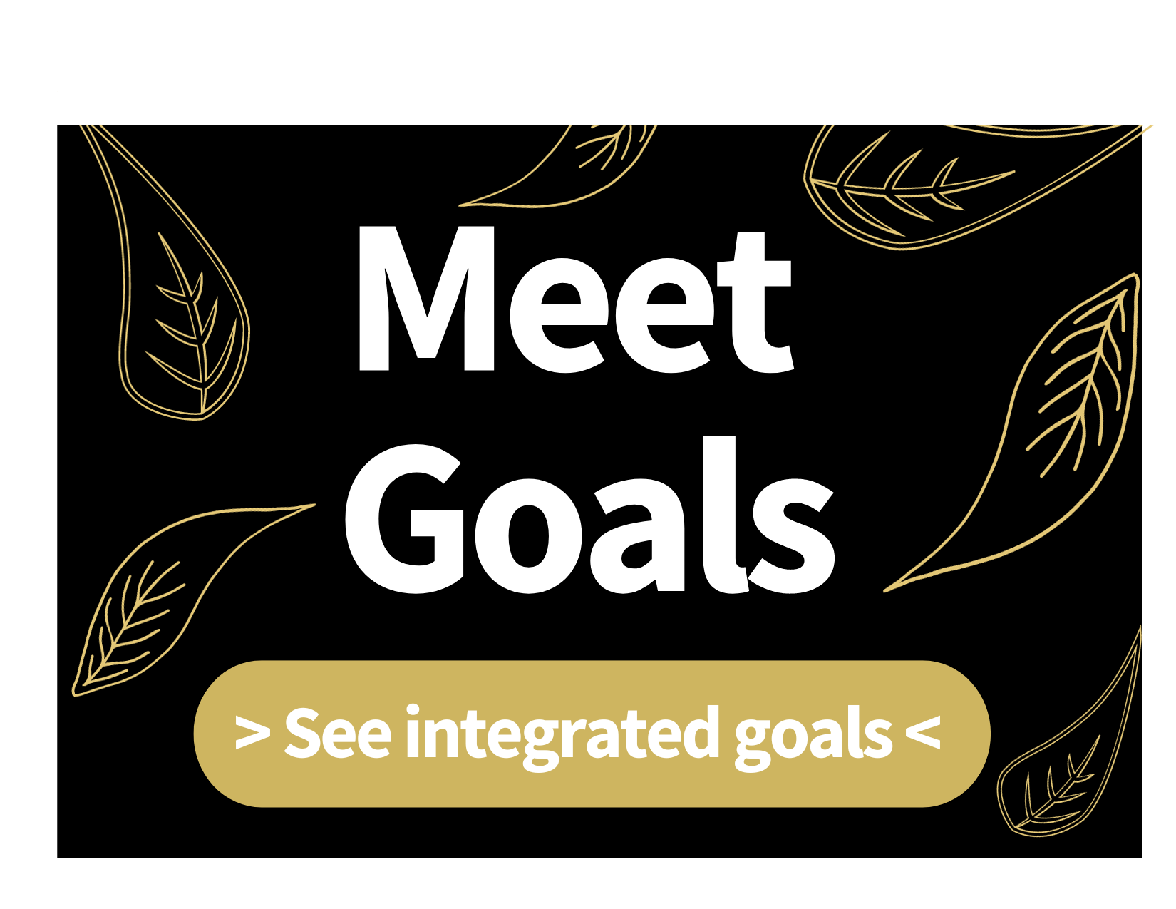 Meet Goals: see integrated goals